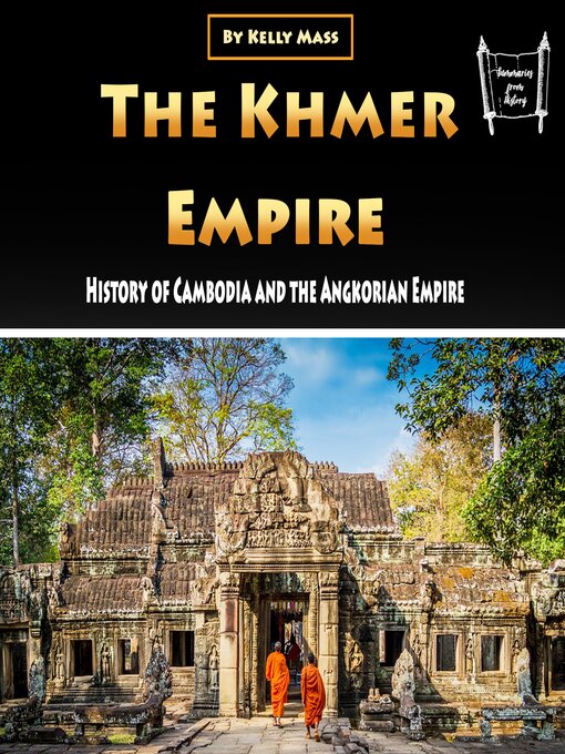 Title details for The Khmer Empire by Kelly Mass - Wait list